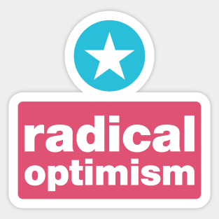 Radical optimism Sticker